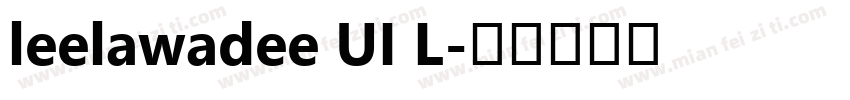 leelawadee UI L字体转换